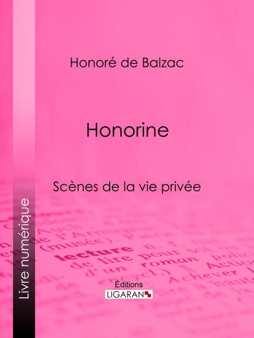 Cover of the book Honorine by Honoré de Balzac, Ligaran, Ligaran