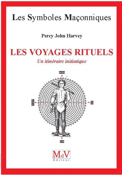 Cover of the book N.65 Les voyages rituels - Un itinéraire initiatique by John Harvey Percy, MDV - la maison de vie