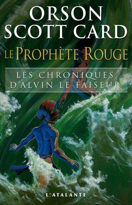 Cover of the book Le Prophète rouge by Orson Scott Card, L'Atalante