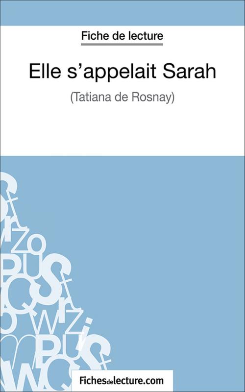 Cover of the book Elle s'appelait Sarah by Vanessa Grosjean, fichesdelecture.com, FichesDeLecture.com