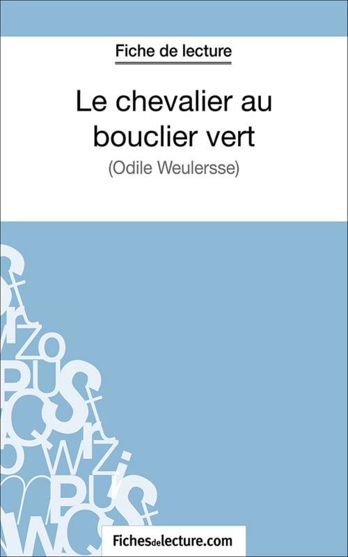 Cover of the book Le chevalier au bouclier vert by Vanessa Grosjean, fichesdelecture.com, FichesDeLecture.com