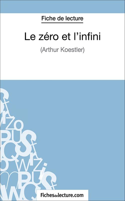 Cover of the book Le zéro et l'infini by Hubert Viteux, fichesdelecture.com, FichesDeLecture.com