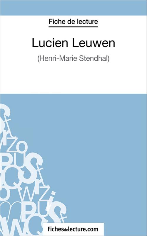 Cover of the book Lucien Leuwen by Sophie Lecomte, fichesdelecture.com, FichesDeLecture.com