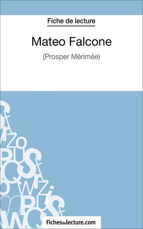 Cover of the book Mateo Falcone by Vanessa Grosjean, fichesdelecture.com, FichesDeLecture.com