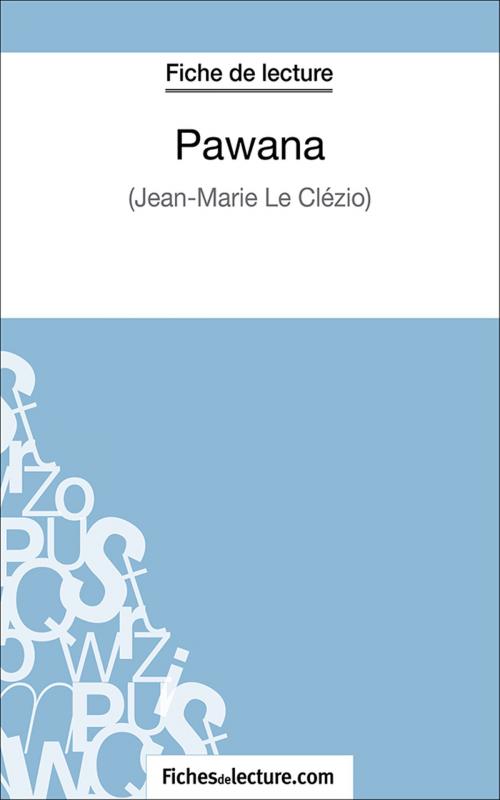 Cover of the book Pawana by Sophie Lecomte, fichesdelecture.com, FichesDeLecture.com