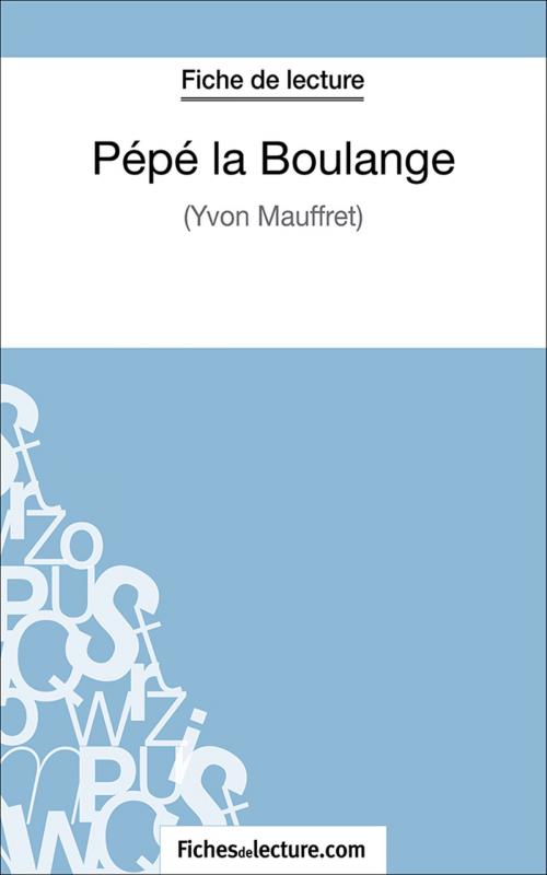 Cover of the book Pépé la Boulange by Vanessa Grosjean, fichesdelecture.com, FichesDeLecture.com