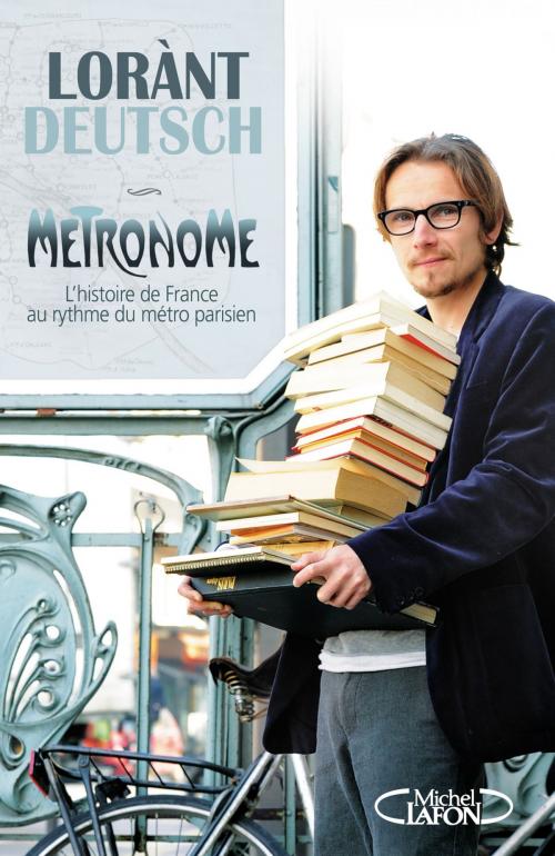 Cover of the book Le métronome by Lorant Deutsch, Michel Lafon