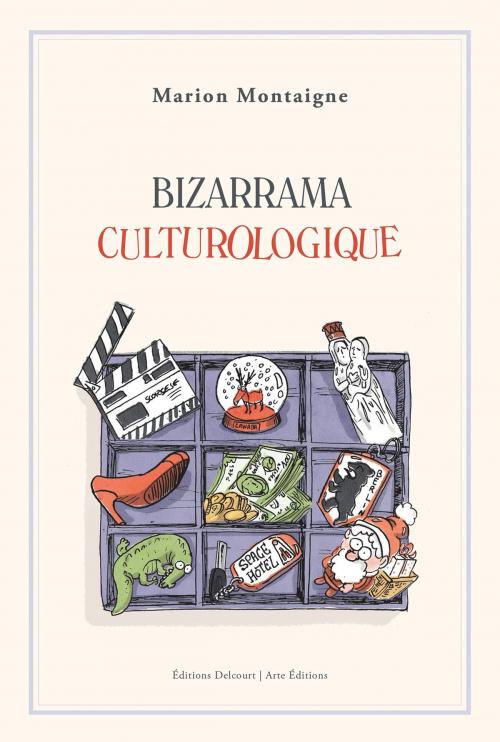 Cover of the book Bizarrama Culturologique by Marion Montaigne, Delcourt