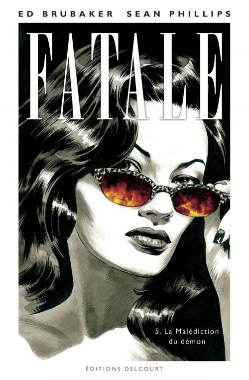 Cover of the book Fatale T05 by Ed Brubaker, Sean Phillips, Delcourt