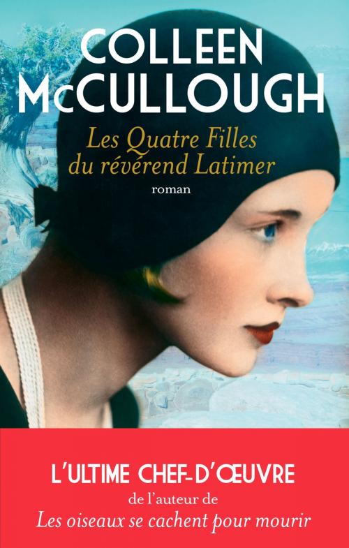 Cover of the book Les quatre filles du révérend Latimer by Colleen McCullough, Archipel