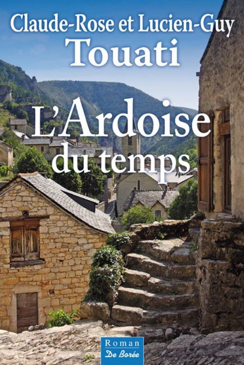 Cover of the book L'Ardoise du temps by Lucien-Guy Touati, De Borée