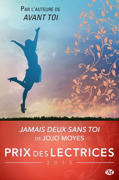Cover of the book Jamais deux sans toi by Jojo Moyes, Milady
