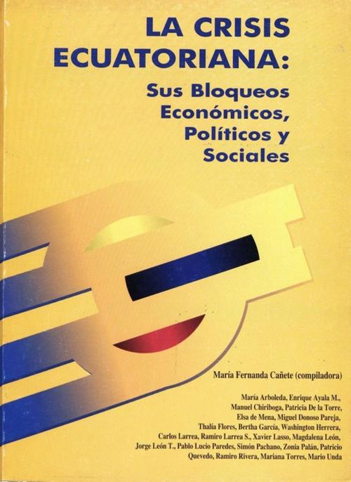 Cover of the book La crisis ecuatoriana: sus bloqueos económicos y sociales by Collectif, Institut français d’études andines