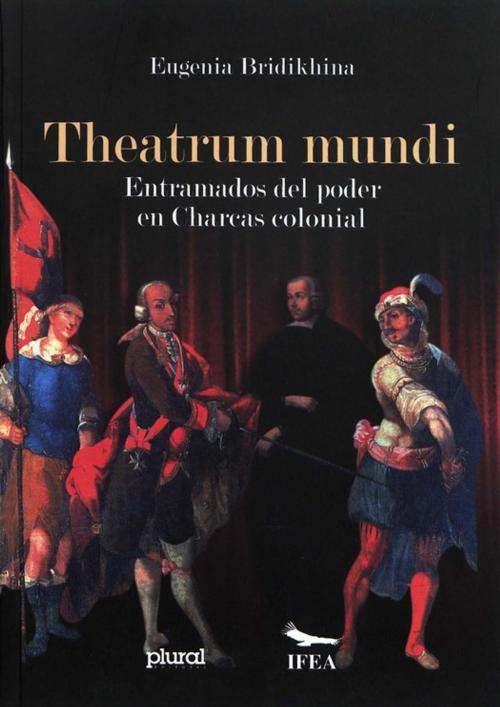 Cover of the book Theatrum mundi by Eugenia Bridikhina, Institut français d’études andines
