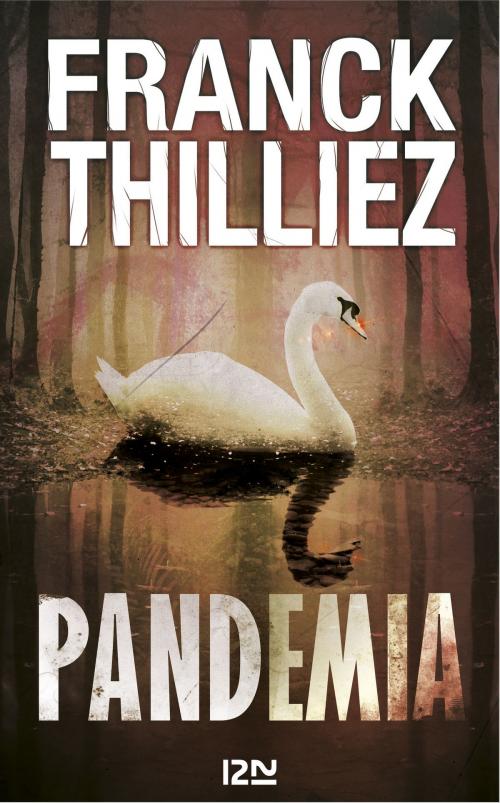 Cover of the book Pandemia by Franck THILLIEZ, Univers Poche