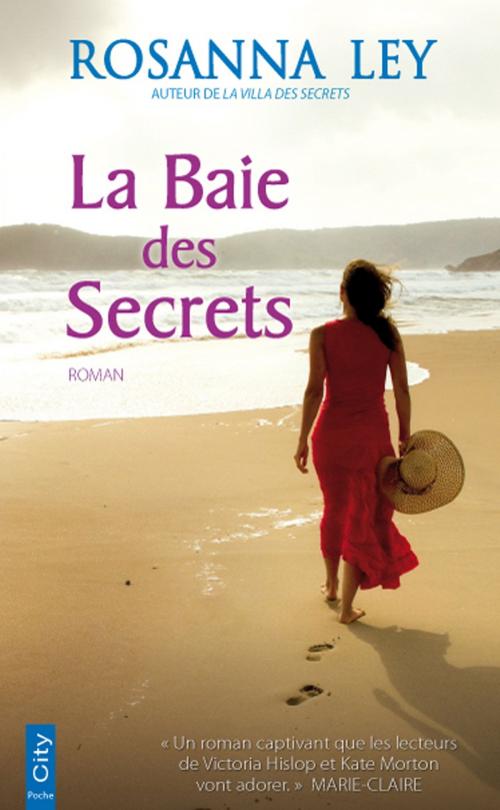 Cover of the book La Baie des Secrets by Rosanna Ley, City Edition