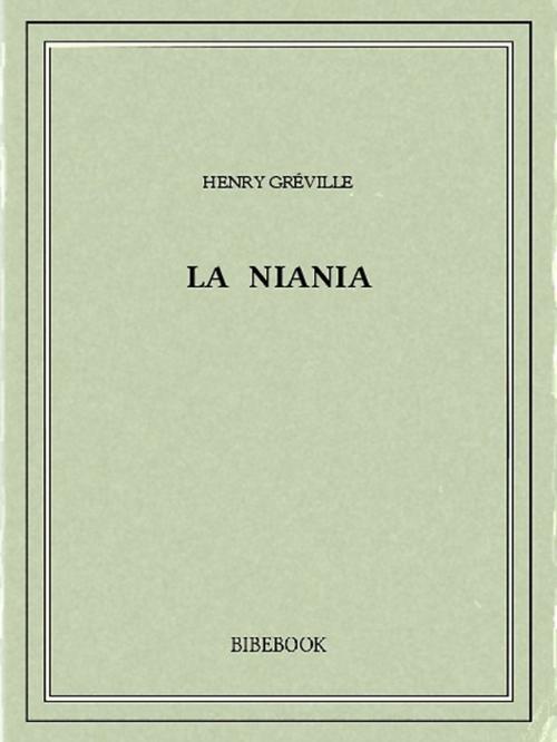 Cover of the book La Niania by Henry Gréville, Bibebook