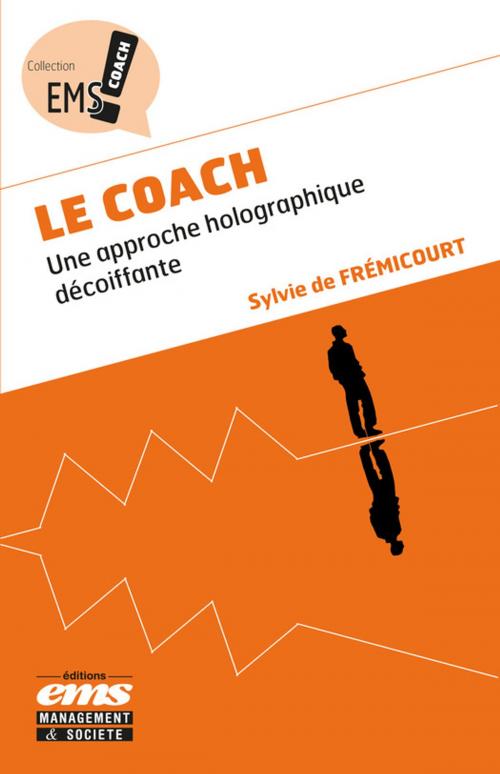 Cover of the book Le coach by Sylvie De Frémicourt, Éditions EMS