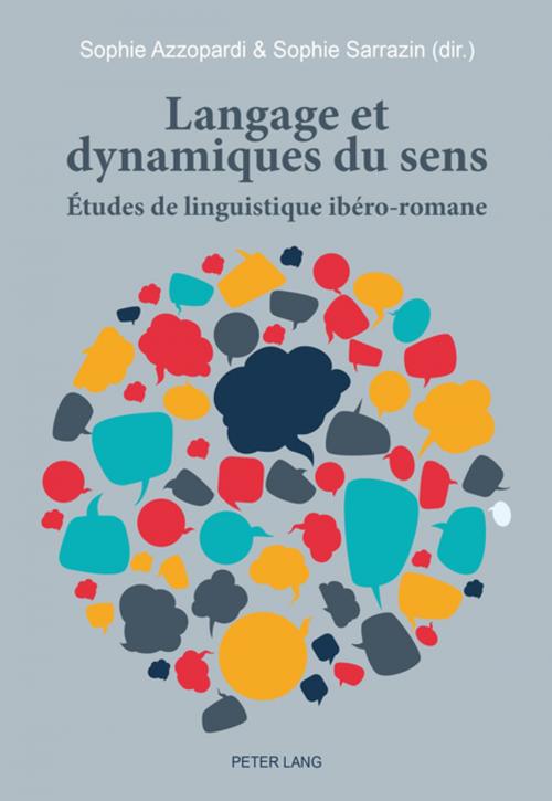 Cover of the book Langage et dynamiques du sens by , Peter Lang