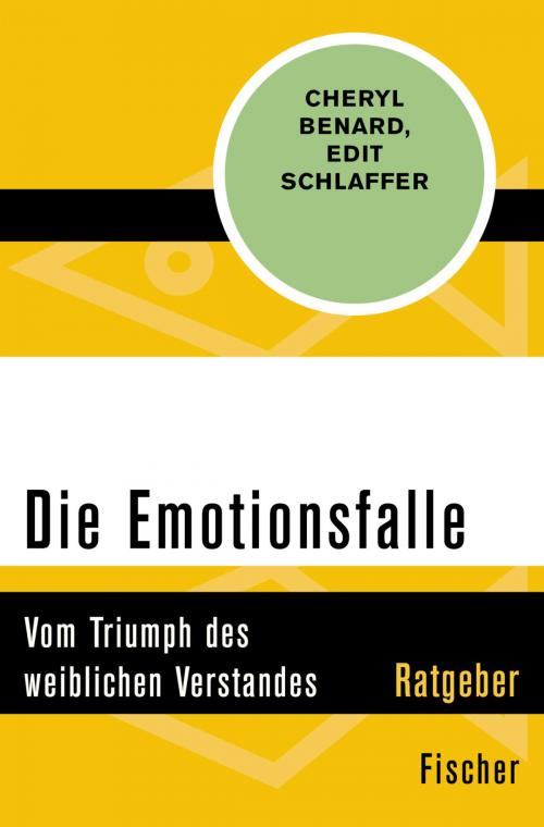 Cover of the book Die Emotionsfalle by Cheryl Benard, Edit Schlaffer, FISCHER Digital