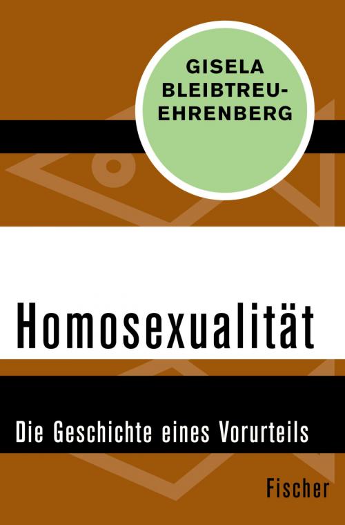Cover of the book Homosexualität by Gisela Bleibtreu-Ehrenberg, FISCHER Digital