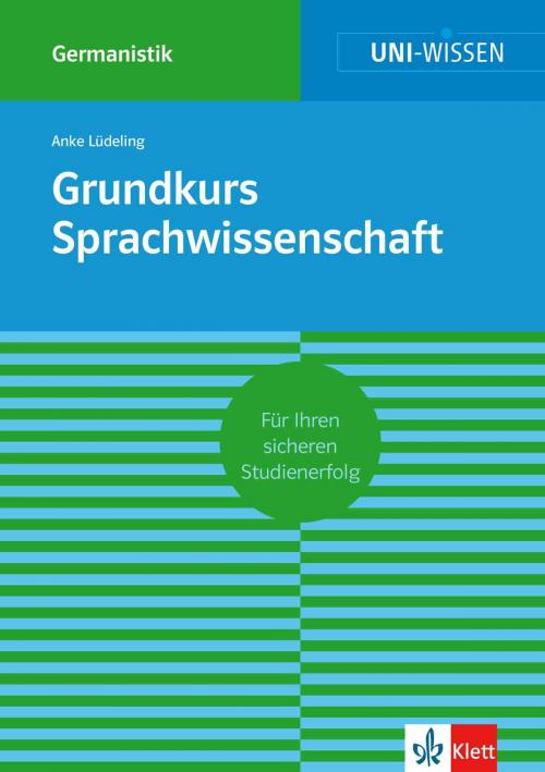 Cover of the book Uni-Wissen Grundkurs Sprachwissenschaft by Anke Lüdeling, Klett Lerntraining