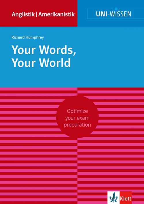Cover of the book Uni-Wissen Your Words, Your World by Richard Humphrey, Klett Lerntraining