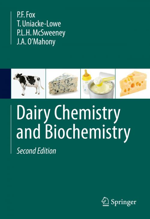Cover of the book Dairy Chemistry and Biochemistry by P. F. Fox, T. Uniacke-Lowe, P. L. H. McSweeney, J. A. O'Mahony, Springer International Publishing