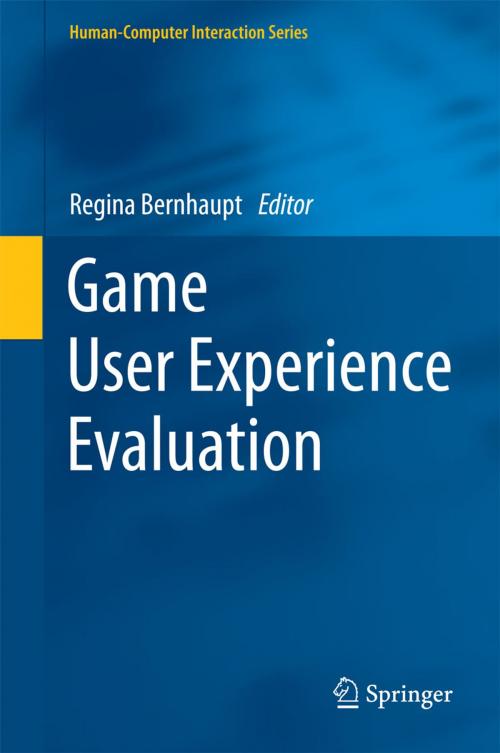 Cover of the book Game User Experience Evaluation by , Springer International Publishing