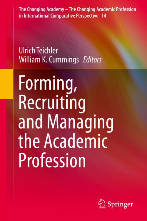 Cover of the book Forming, Recruiting and Managing the Academic Profession by , Springer International Publishing