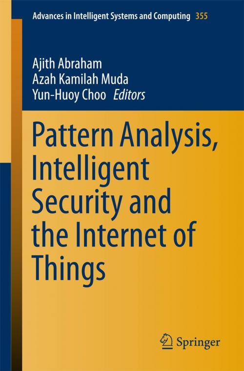 Cover of the book Pattern Analysis, Intelligent Security and the Internet of Things by , Springer International Publishing