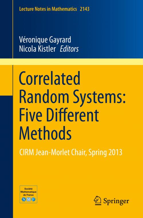 Cover of the book Correlated Random Systems: Five Different Methods by , Springer International Publishing