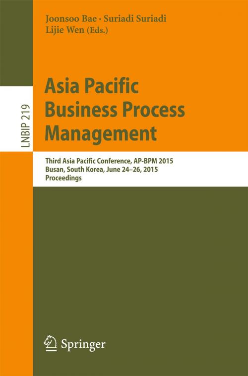 Cover of the book Asia Pacific Business Process Management by , Springer International Publishing