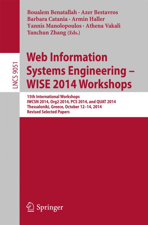 Cover of the book Web Information Systems Engineering – WISE 2014 Workshops by , Springer International Publishing