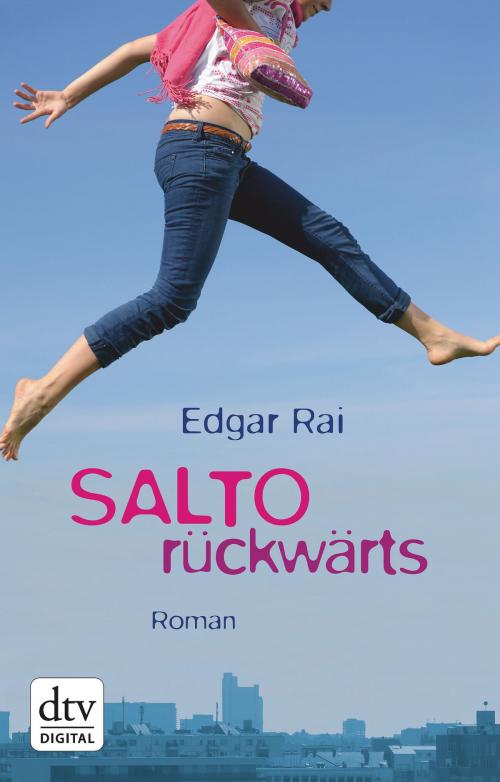 Cover of the book Salto rückwärts by Edgar Rai, dtv Verlagsgesellschaft mbH & Co. KG