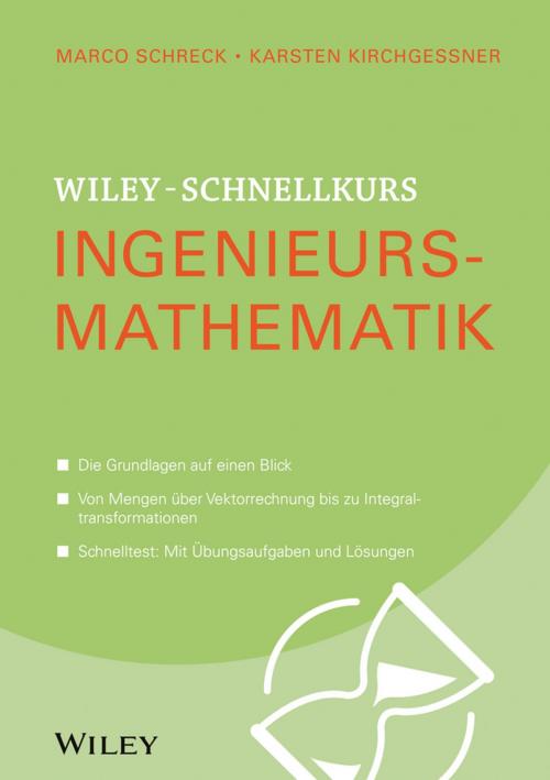 Cover of the book Wiley-Schnellkurs Ingenieursmathematik by Marco Schreck, Karsten Kirchgessner, Wiley