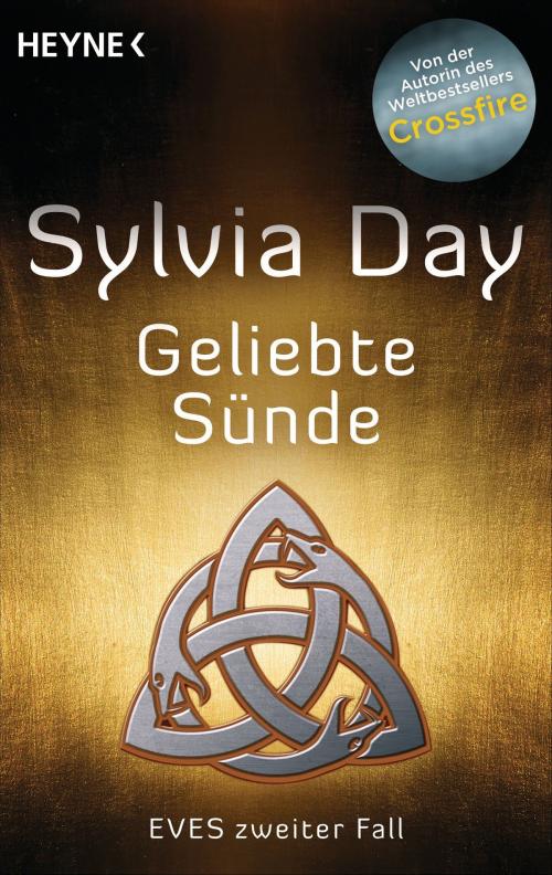 Cover of the book Geliebte Sünde by Sylvia Day, Heyne Verlag