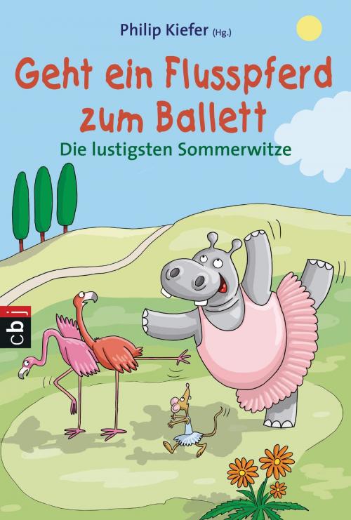 Cover of the book Geht ein Flusspferd zum Ballett by , cbj TB