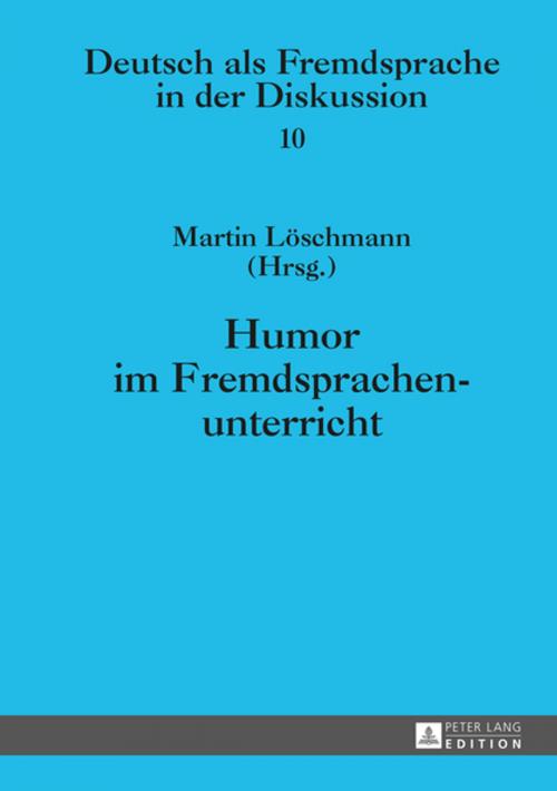 Cover of the book Humor im Fremdsprachenunterricht by , Peter Lang