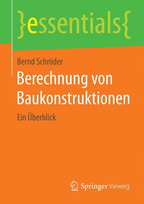 Cover of the book Berechnung von Baukonstruktionen by Bernd Schröder, Springer Fachmedien Wiesbaden