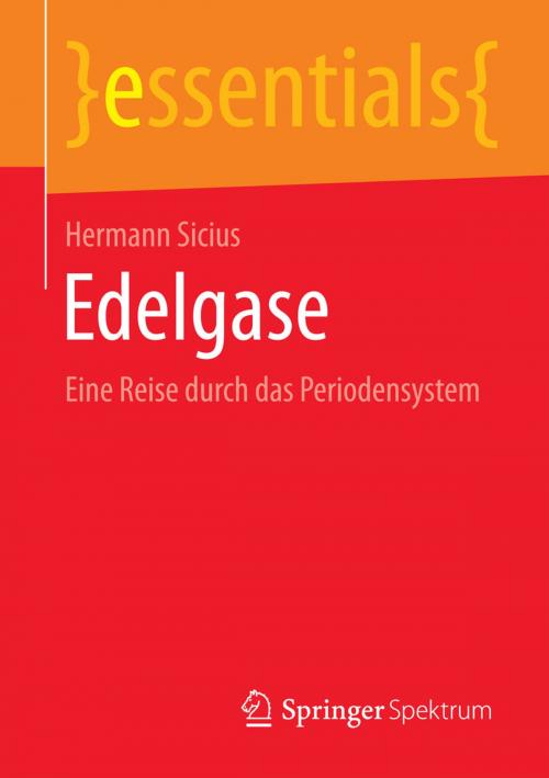 Cover of the book Edelgase by Hermann Sicius, Springer Fachmedien Wiesbaden