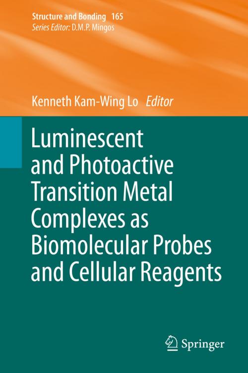 Cover of the book Luminescent and Photoactive Transition Metal Complexes as Biomolecular Probes and Cellular Reagents by , Springer Berlin Heidelberg