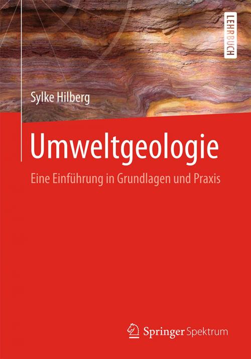Cover of the book Umweltgeologie by Sylke Hilberg, Springer Berlin Heidelberg