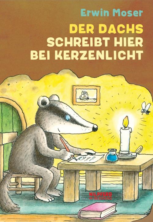 Cover of the book Der Dachs schreibt hier bei Kerzenlicht by Erwin Moser, G&G Verlag