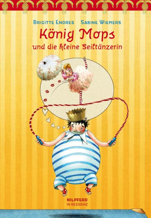 Cover of the book König Mops und die kleine Seiltänzerin by Brigitte Endres, G&G Verlag