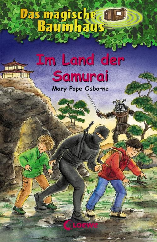 Cover of the book Das magische Baumhaus 5 - Im Land der Samurai by Mary Pope Osborne, Loewe Verlag