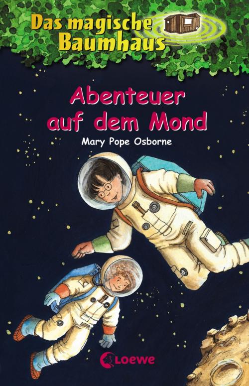 Cover of the book Das magische Baumhaus 8 - Abenteuer auf dem Mond by Mary Pope Osborne, Loewe Verlag