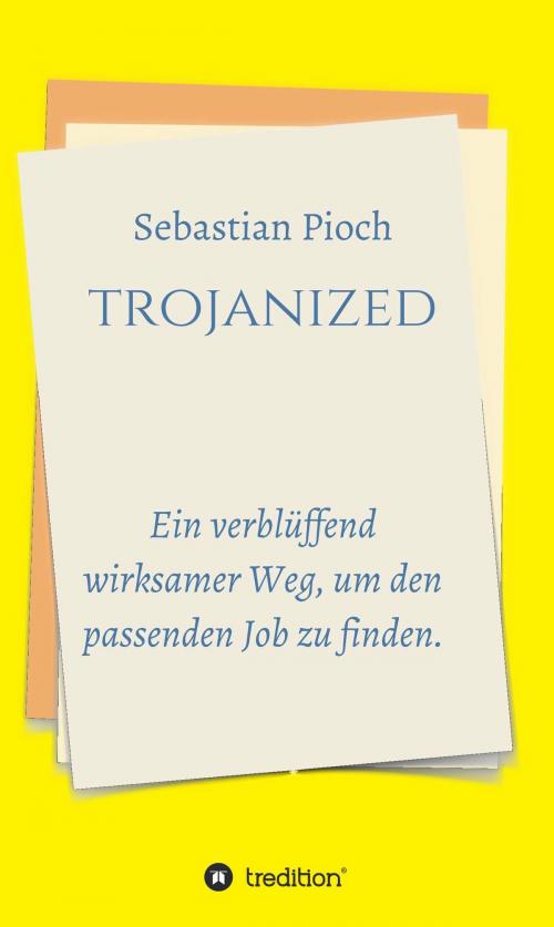 Cover of the book trojanized by Sebastian Pioch, tredition