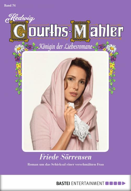 Cover of the book Hedwig Courths-Mahler - Folge 074 by Hedwig Courths-Mahler, Bastei Entertainment