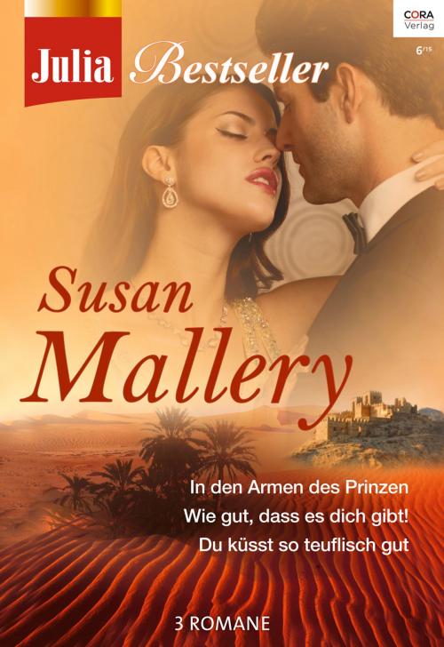Cover of the book Julia Bestseller Band 162 by Susan Mallery, CORA Verlag